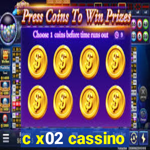 c x02 cassino